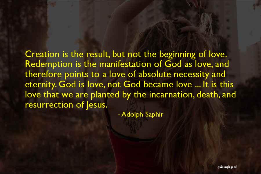 Redemption And Love Quotes By Adolph Saphir