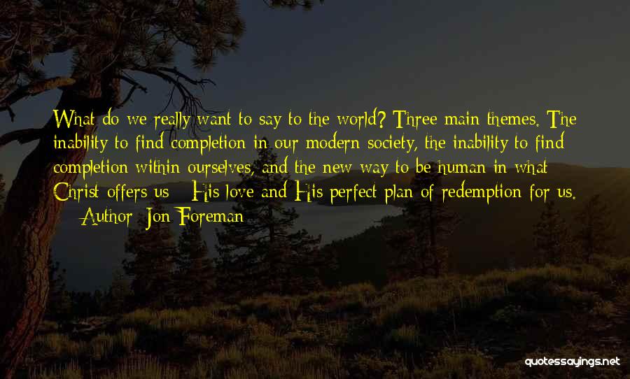 Redemption And Love Quotes By Jon Foreman