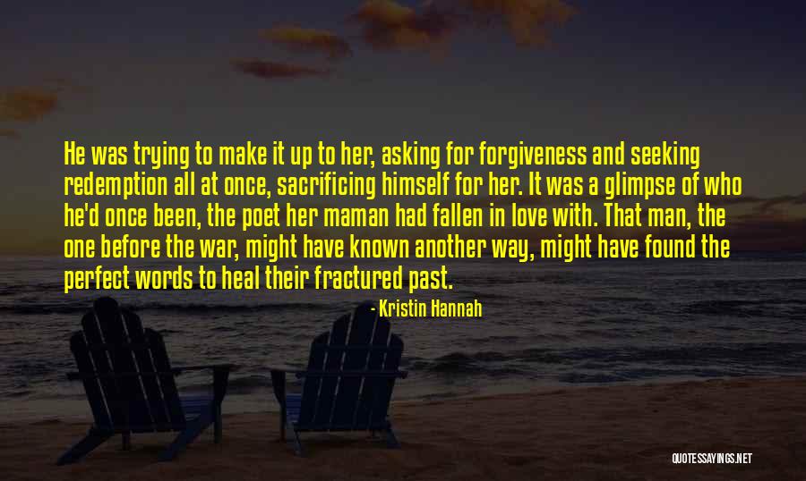 Redemption And Love Quotes By Kristin Hannah