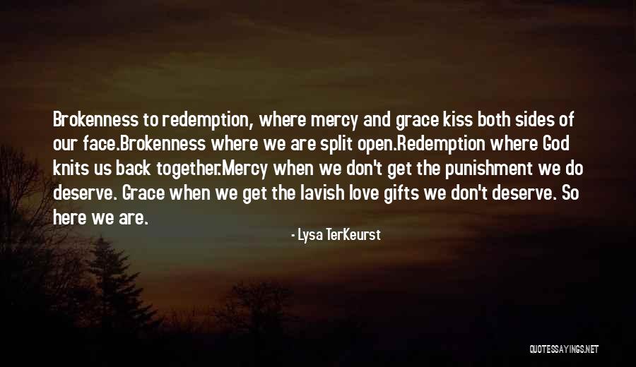 Redemption And Love Quotes By Lysa TerKeurst