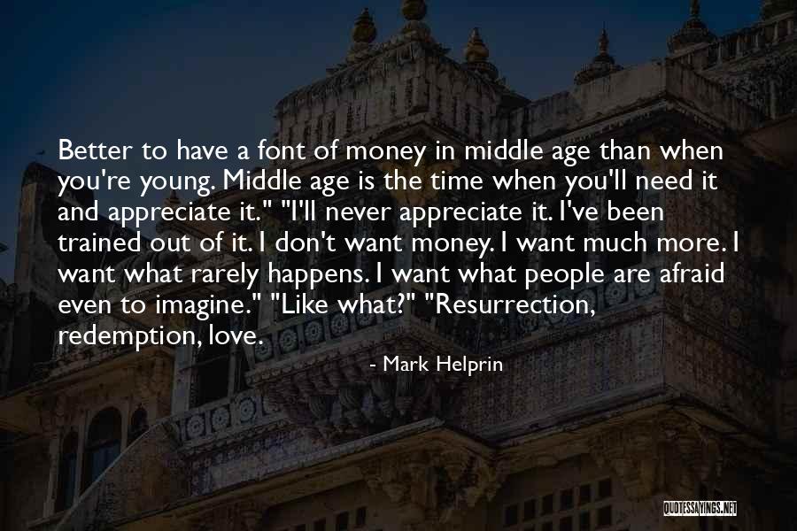 Redemption And Love Quotes By Mark Helprin