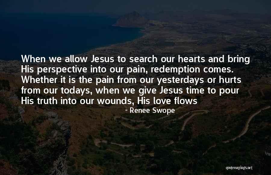 Redemption And Love Quotes By Renee Swope