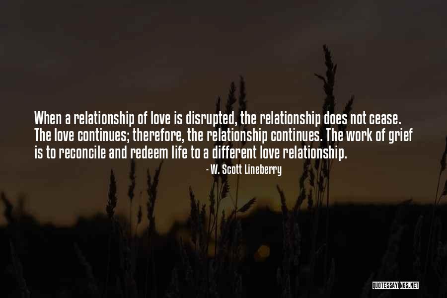 Redemption And Love Quotes By W. Scott Lineberry