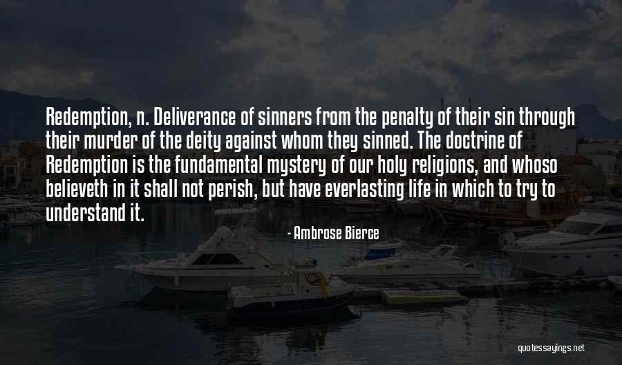 Redemption And Sin Quotes By Ambrose Bierce Redemption And Sin Quotes By Ambrose Bierce