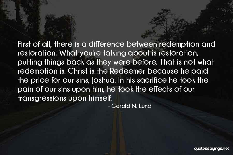 Redemption And Sins Quotes By Gerald N. Lund Redemption And Sins Quotes By Gerald N. Lund