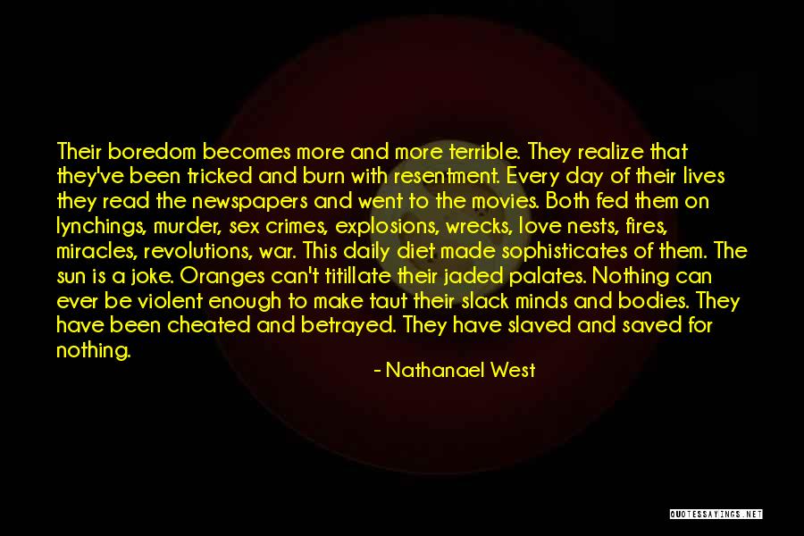 Redemption Jamie Foxx Quotes By Nathanael West Redemption Jamie Foxx Quotes By Nathanael West