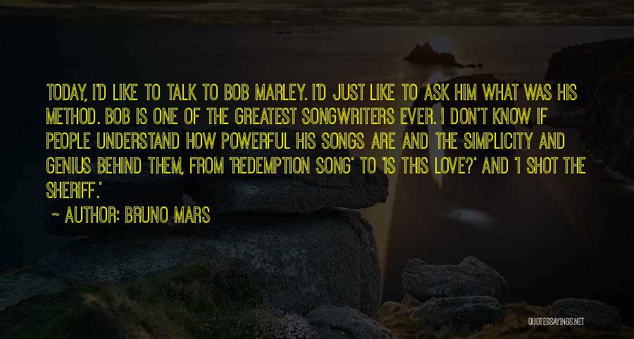 Redemption Love Quotes By Bruno Mars
