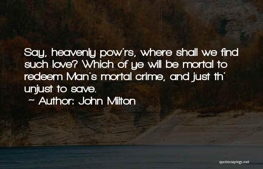 Redemption Love Quotes By John Milton