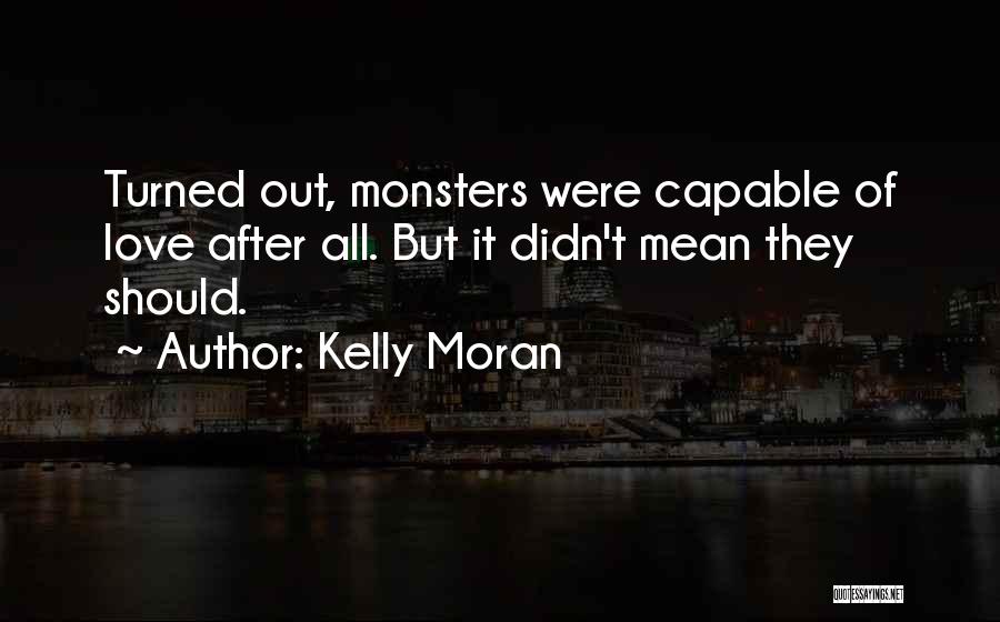 Redemption Love Quotes By Kelly Moran
