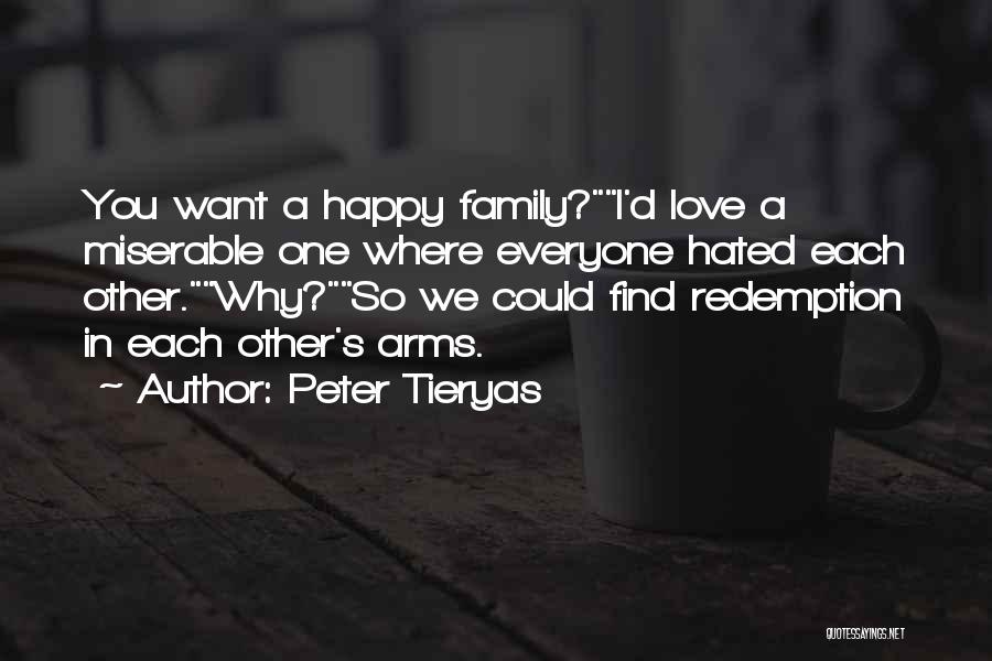 Redemption Love Quotes By Peter Tieryas