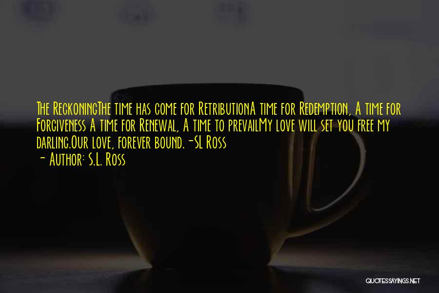 Redemption Love Quotes By S.L. Ross