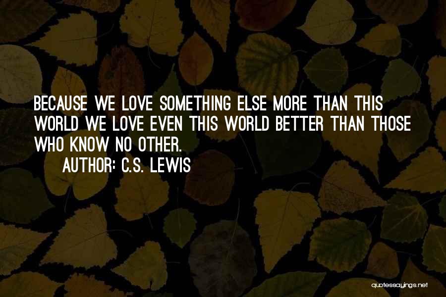 Redemptive Gifts Quotes By C.S. Lewis