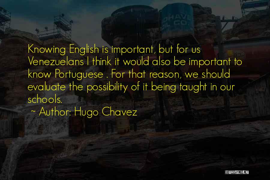 Redemptive Gifts Quotes By Hugo Chavez