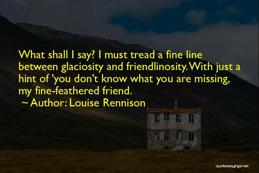 Redemptive Gifts Quotes By Louise Rennison