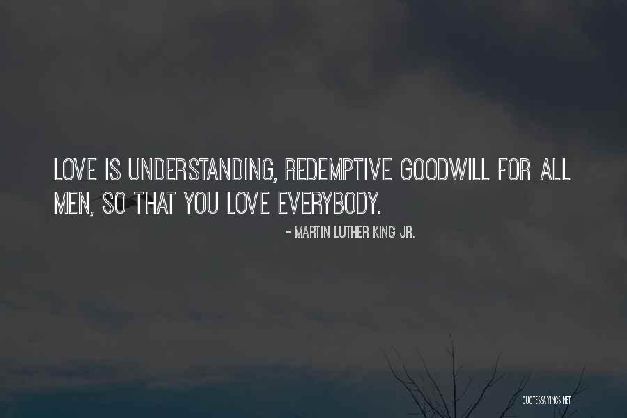 Redemptive Life Quotes By Martin Luther King Jr. Redemptive Life Quotes By Martin Luther King Jr.