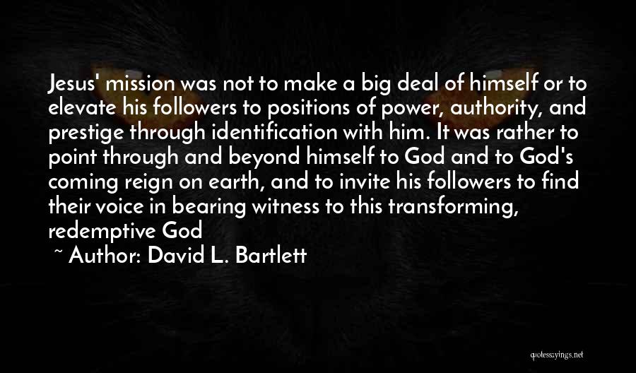 Redemptive Quotes By David L. Bartlett