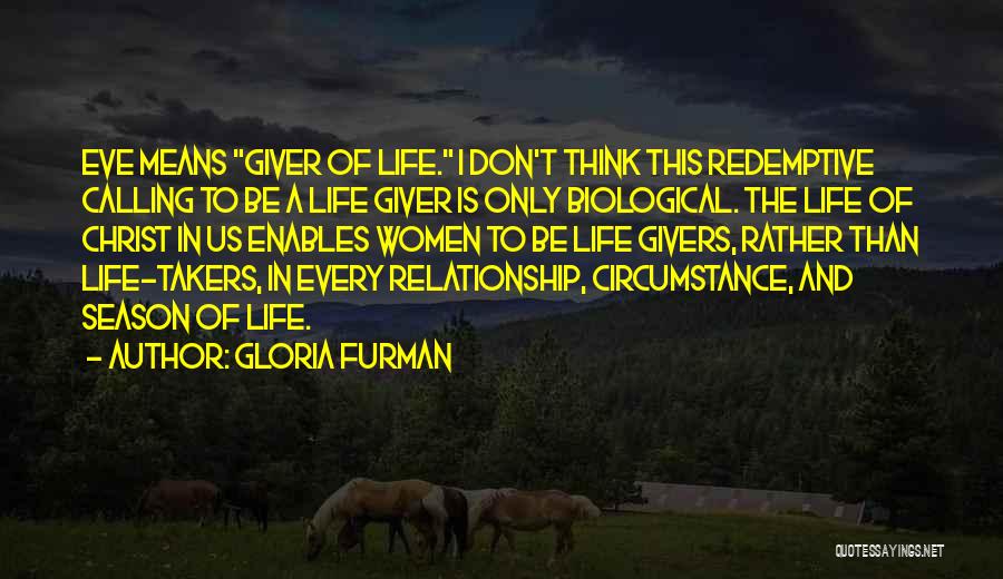 Redemptive Quotes By Gloria Furman