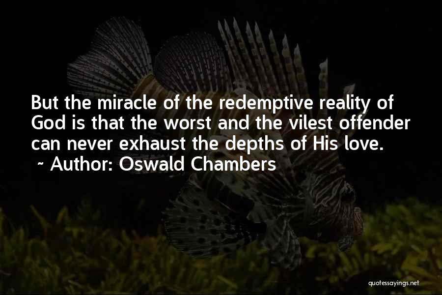 Redemptive Quotes By Oswald Chambers