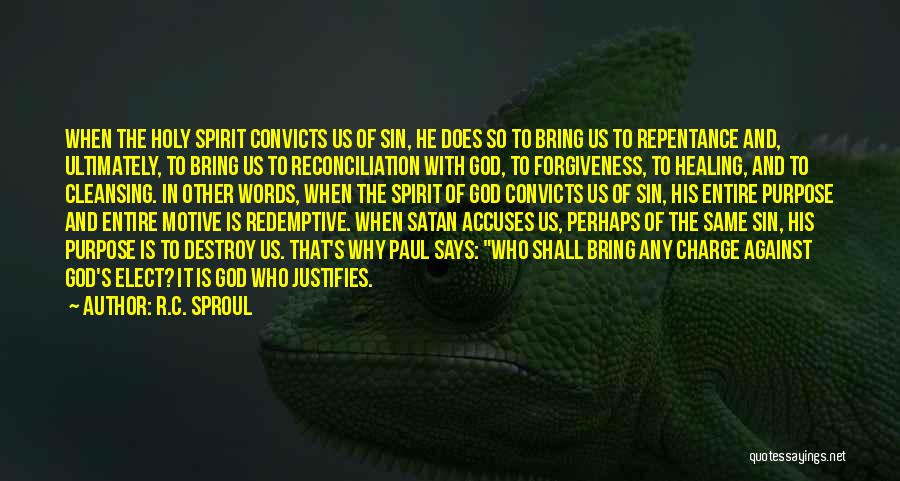 Redemptive Quotes By R.C. Sproul