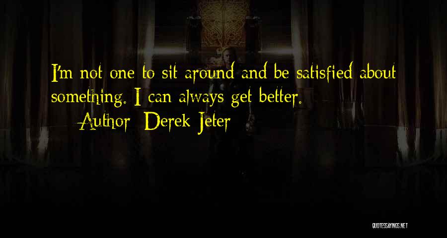 Redeployment Klay Quotes By Derek Jeter
