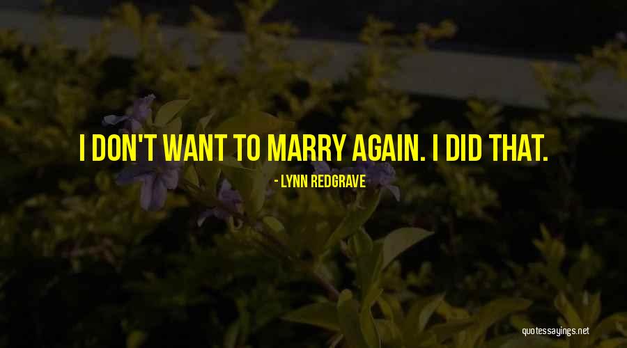 Redgrave Quotes By Lynn Redgrave Redgrave Quotes By Lynn Redgrave