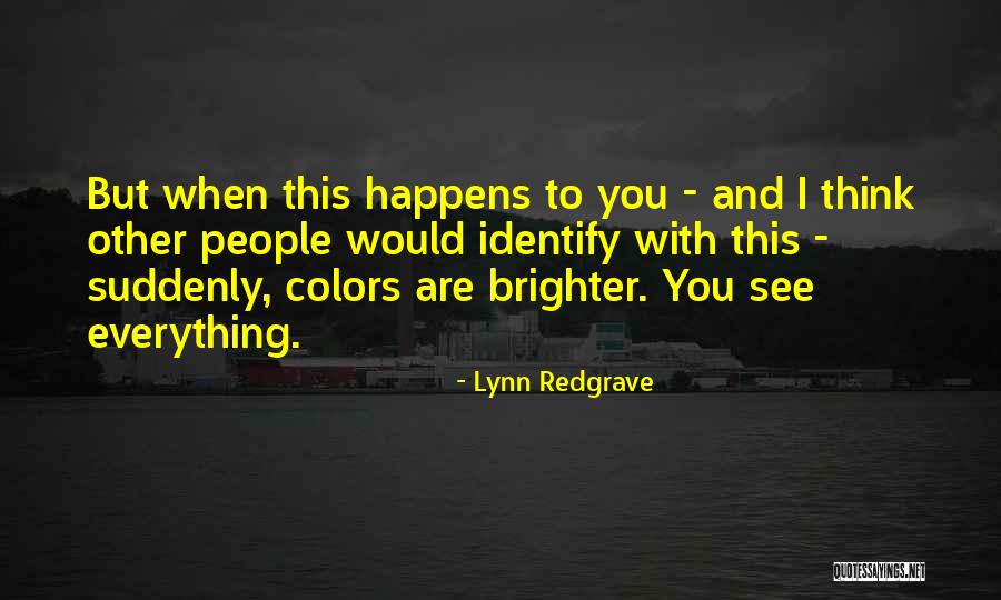 Redgrave Quotes By Lynn Redgrave Redgrave Quotes By Lynn Redgrave