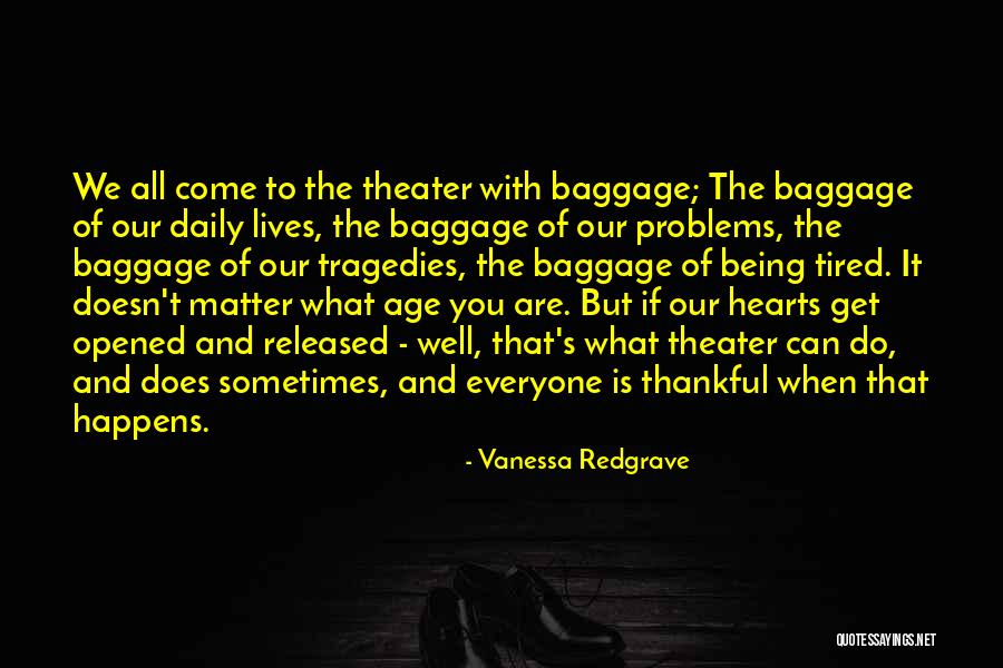 Redgrave Quotes By Vanessa Redgrave Redgrave Quotes By Vanessa Redgrave