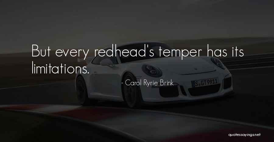 Redhead Temper Quotes By Carol Ryrie Brink Redhead Temper Quotes By Carol Ryrie Brink