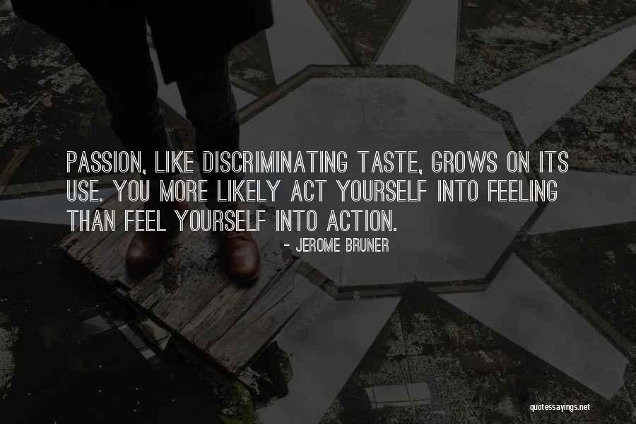 Rediker Support Quotes By Jerome Bruner Rediker Support Quotes By Jerome Bruner