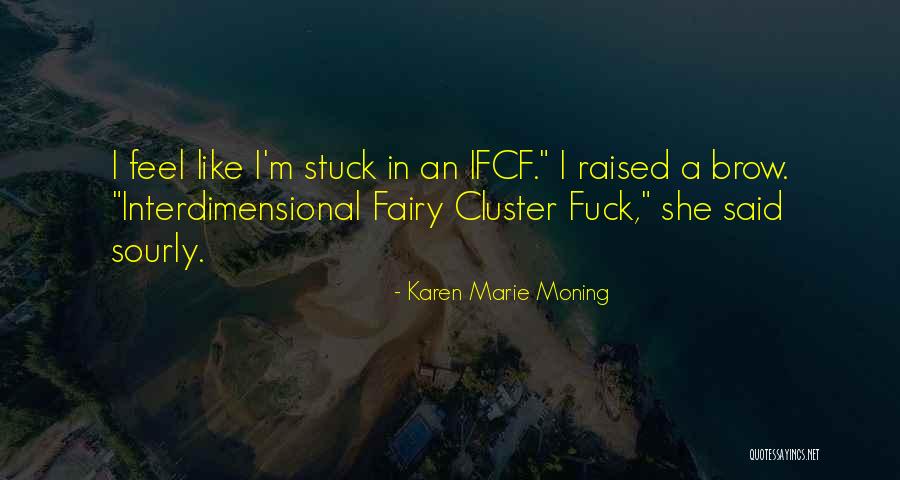 Redino Cupelli Quotes By Karen Marie Moning Redino Cupelli Quotes By Karen Marie Moning