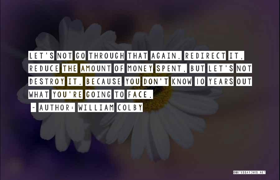 Redirect Quotes By William Colby