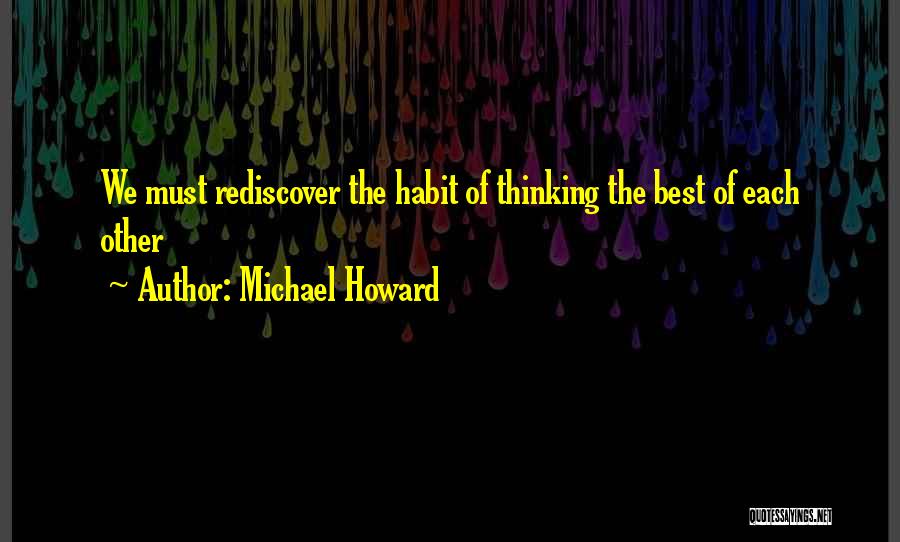 Rediscover Love Quotes By Michael Howard