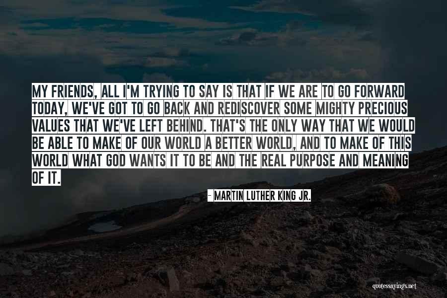 Rediscover The World Quotes By Martin Luther King Jr. Rediscover The World Quotes By Martin Luther King Jr.
