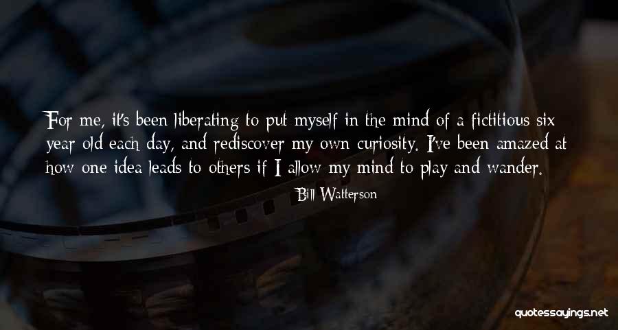 Rediscover This Day Quotes By Bill Watterson Rediscover This Day Quotes By Bill Watterson