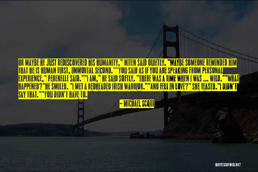 Rediscovered Love Quotes By Michael Scott Rediscovered Love Quotes By Michael Scott