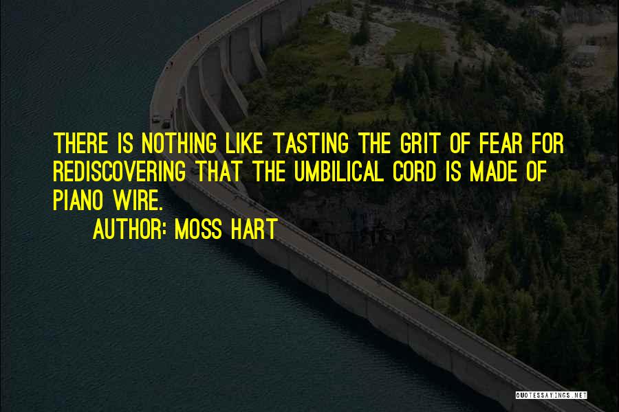 Rediscovering Myself Quotes By Moss Hart