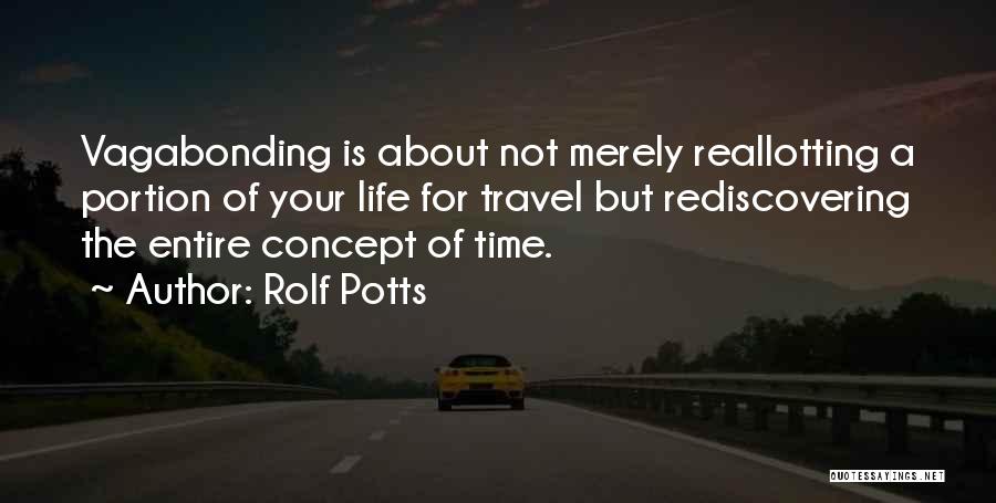 Rediscovering Myself Quotes By Rolf Potts