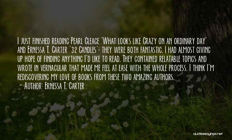 Rediscovering Quotes By Ernessa T. Carter