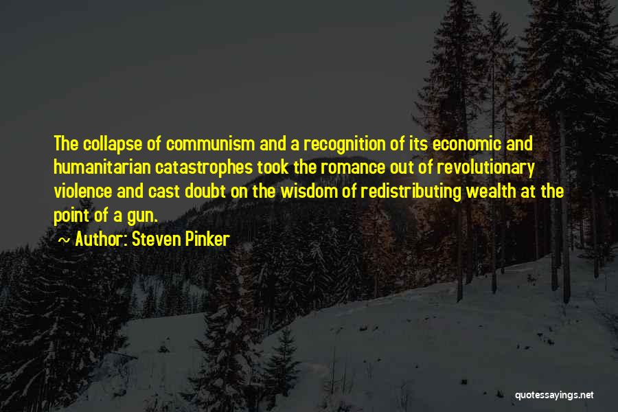 Redistributing Wealth Quotes By Steven Pinker