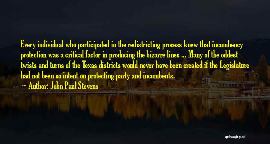 Redistricting Quotes By John Paul Stevens