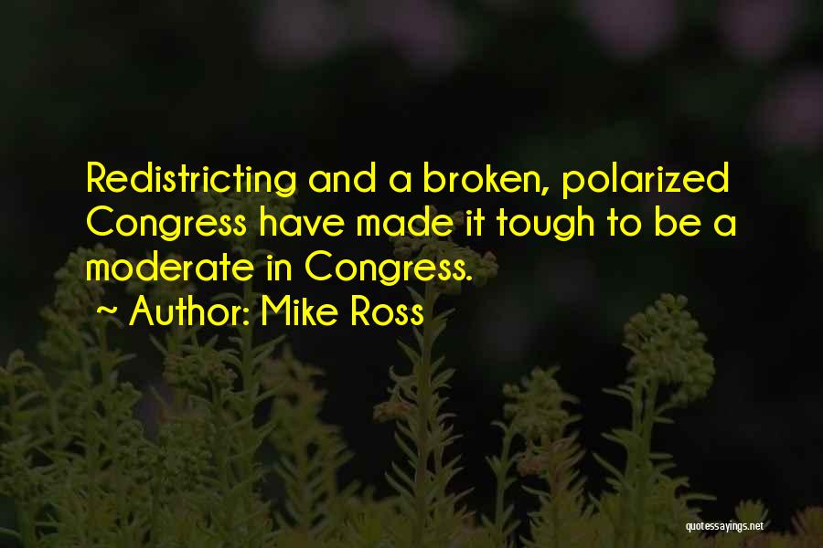 Redistricting Quotes By Mike Ross