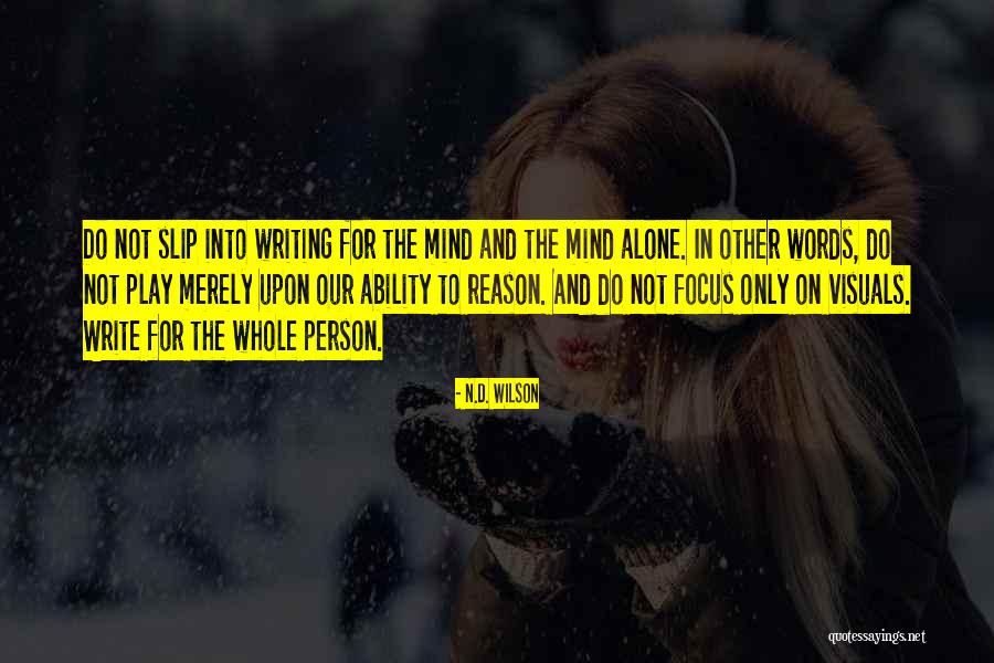 Redito Quotes By N.D. Wilson Redito Quotes By N.D. Wilson