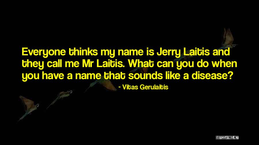 Redituable Quotes By Vitas Gerulaitis Redituable Quotes By Vitas Gerulaitis