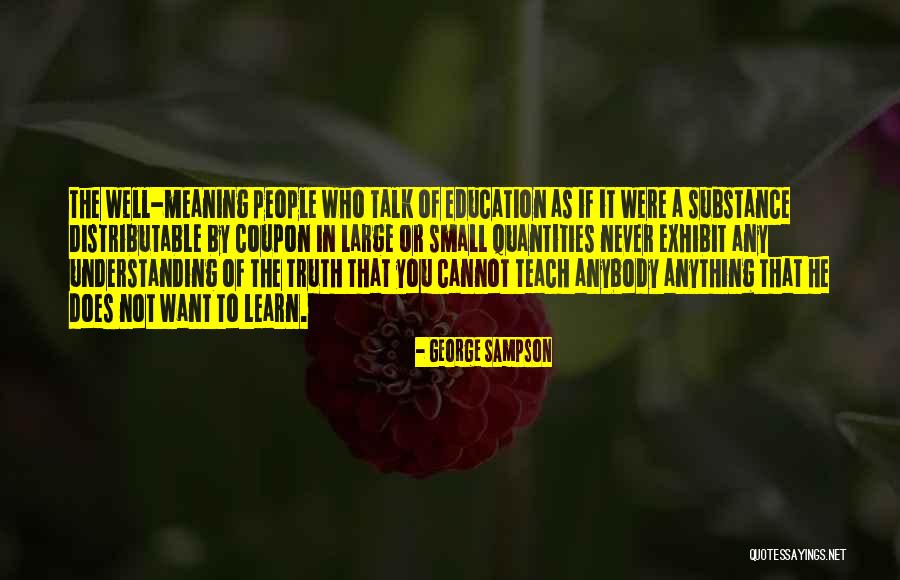 Redleafpress Quotes By George Sampson Redleafpress Quotes By George Sampson