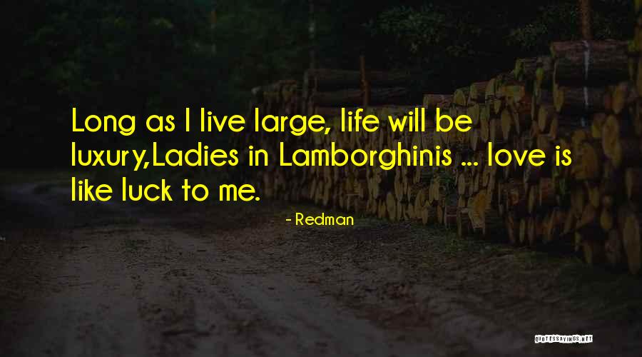 Redman Quotes 79233