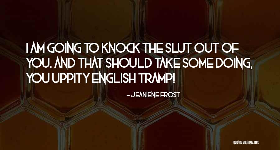 Redmann Anoka Quotes By Jeaniene Frost Redmann Anoka Quotes By Jeaniene Frost