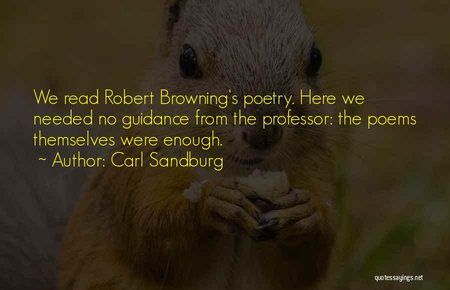 Redmayne Powder Quotes By Carl Sandburg