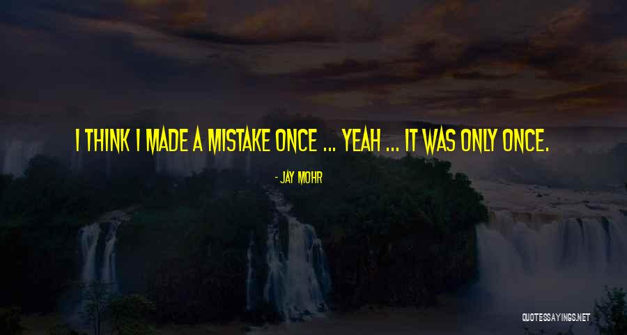 Redmayne Powder Quotes By Jay Mohr