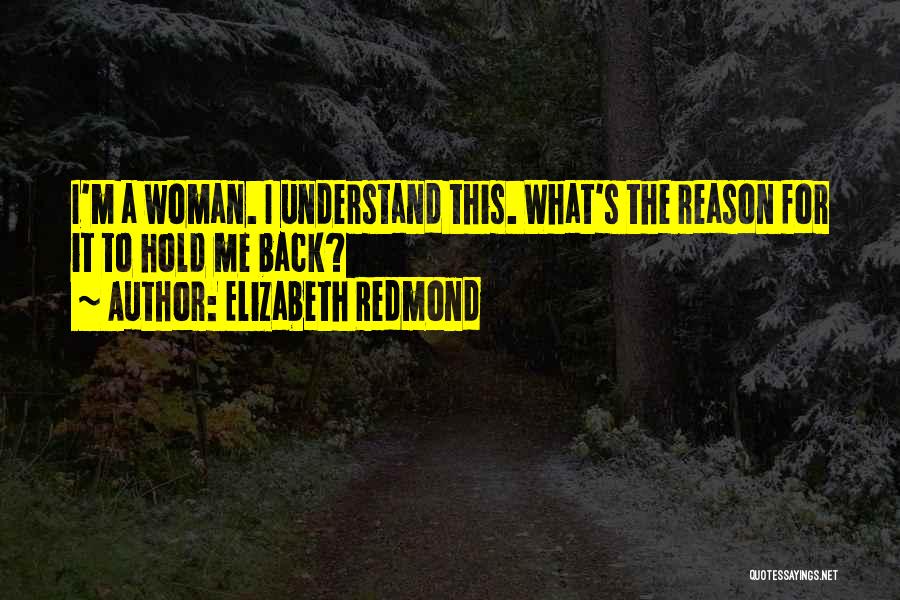 Redmond Quotes By Elizabeth Redmond