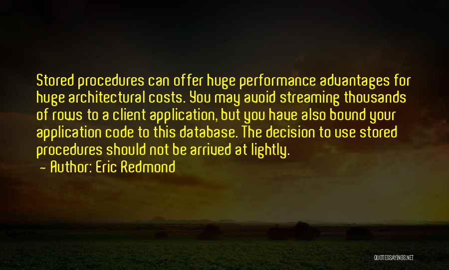 Redmond Quotes By Eric Redmond